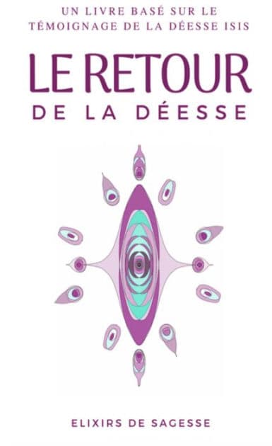 Le Retour de la Déesse by Elixirs de Sagesse
