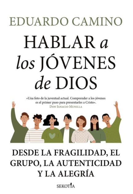Hablar a los jóvenes de Dios by Eduardo Camino Marta