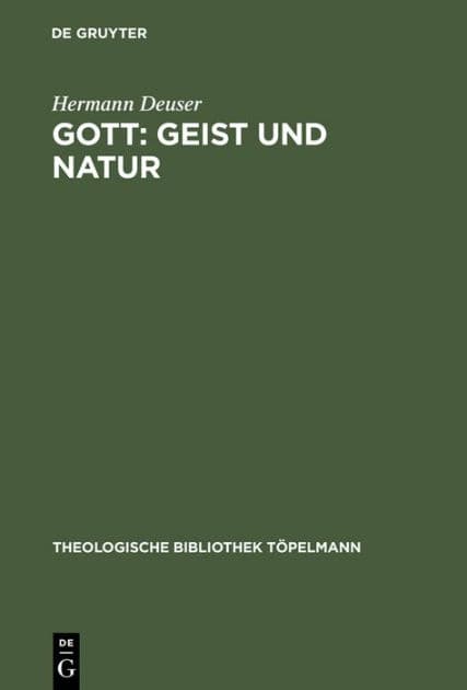 Gott: Geist und Natur: Theologische Konsequenzen aus Charles S. Peirce' Religionsphilosophie by Hermann Deuser