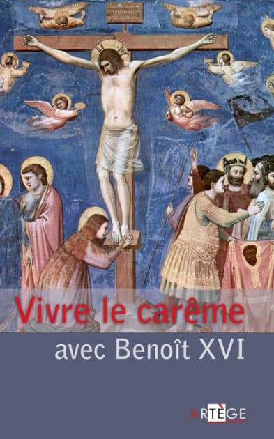 Vivre le carême avec Benoît XVI by Benoît XVI