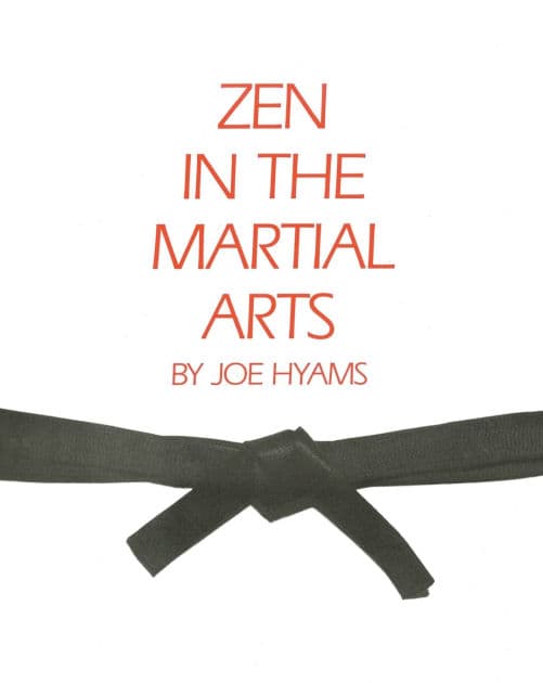 Zen in the Martial Arts by Joe Hyams