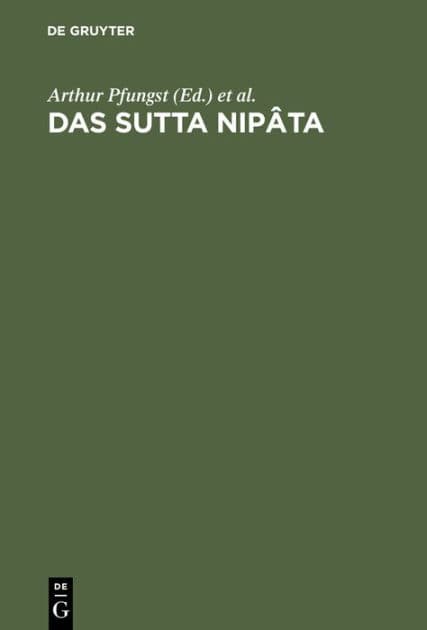 Das Sutta Nipâta: Eine Sammlung von Gesprächen welche zu den kanonischen Büchern der Buddhisten gehört by Arthur Pfungst