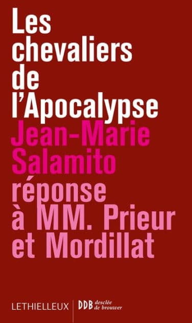 Les chevaliers de l'Apocalypse: Réponse à MM. Prieur et Mordillat by Jean-Marie Salamito