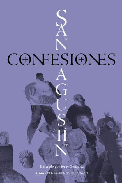 Confesiones de San Agustï¿½n by Agustïn De Hipona