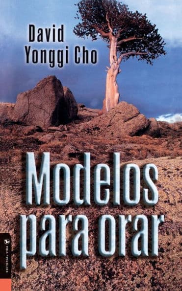 Modelos para orar by David Yonggi Cho