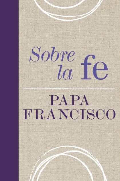 Sobre la fe by Pope Francis