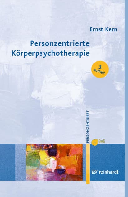 Personzentrierte Körperpsychotherapie by Ernst Kern