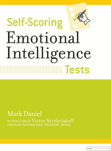 Self-Scoring Emotional Intelligence Tests by Mark Daniel