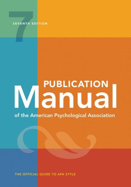 Publication Manual (OFFICIAL) 7th Edition of the American Psychological Association by American Psychological Association