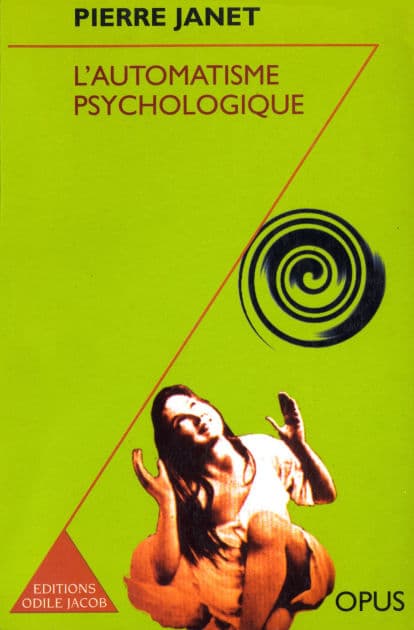 L' Automatisme psychologique by Pierre Janet