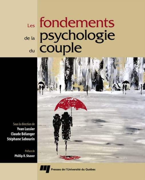 Les fondements de la psychologie du couple by Yvan Lussier