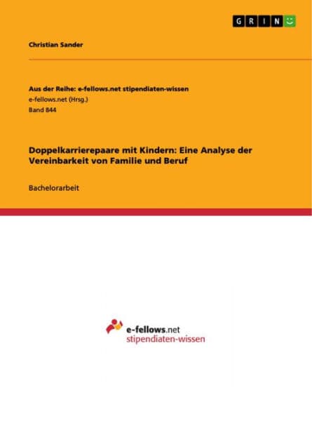 Doppelkarrierepaare mit Kindern: Eine Analyse der Vereinbarkeit von Familie und Beruf by Christian Sander