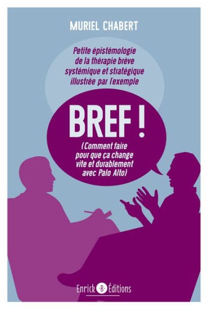 BREF !: Comment faire pour que ça change vite et durablement avec Palo Alto by Muriel Chabert