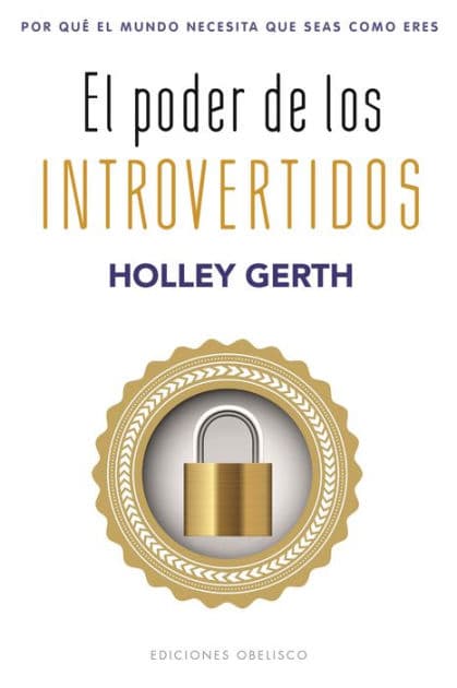 Poder de los introvertidos, El by Holley Gerth