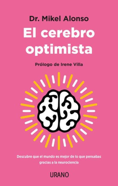 Cerebro optimista, El by Mikel Alonso López