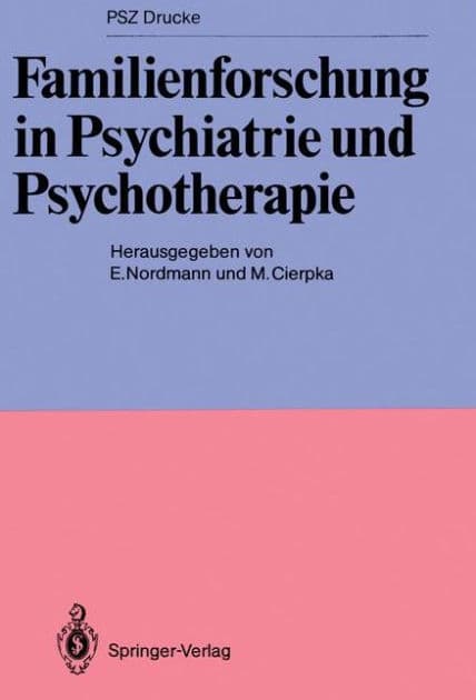 Familienforschung in Psychiatrie und Psychotherapie by Erik Nordmann