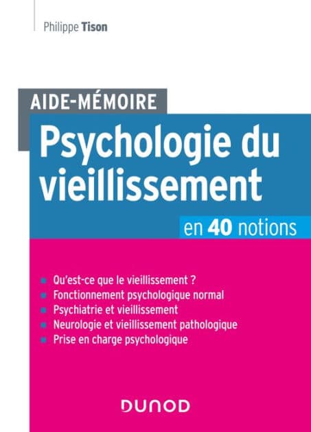 Aide-Mémoire - Psychologie du vieillissement en 40 notions by Philippe Tison
