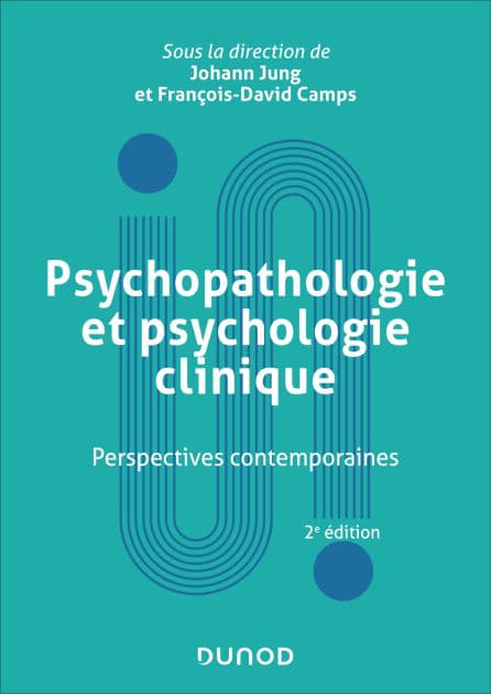 Psychopathologie et psychologie clinique - 2e éd.: Perspectives contemporaines by Johann Jung