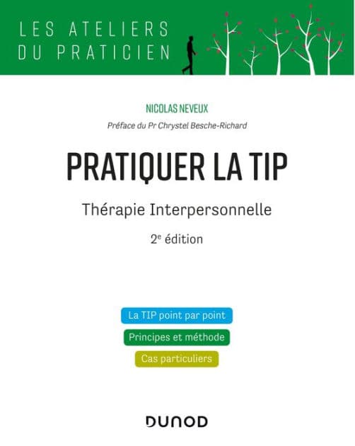 Pratiquer la TIP - Thérapie Interpersonnelle - 2e éd. by Nicolas Neveux