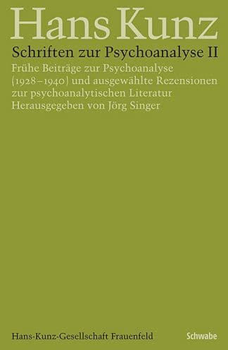 Schriften zur Psychoanalyse II: Fruhe Beitrage zur Psychoanalyse (1928-1940) und ausgewahlte Rezensionen zur psychoanalytischen Literatur by Jorg Singer