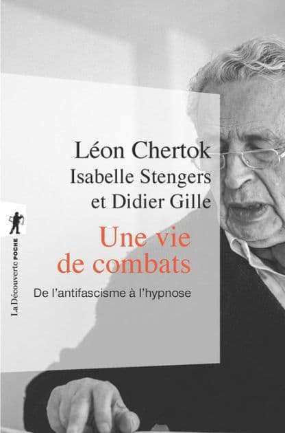 Une vie de combats by Léon Chertok