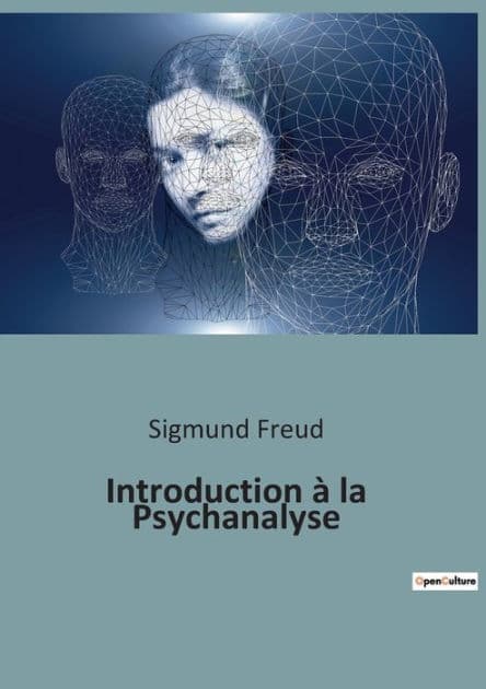 Introduction à la Psychanalyse by Sigmund Freud