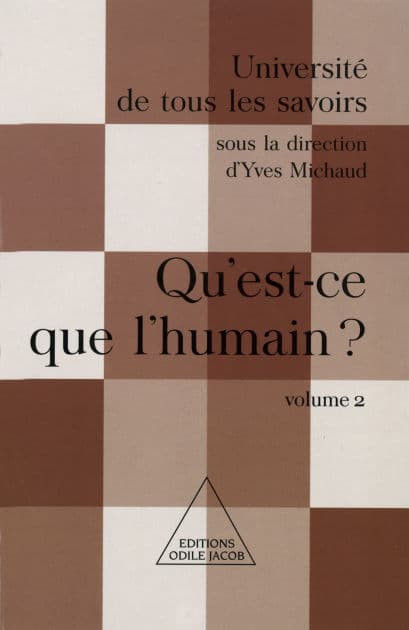 Qu'est-ce que l'humain ?: (Volume 2) by Yves Michaud