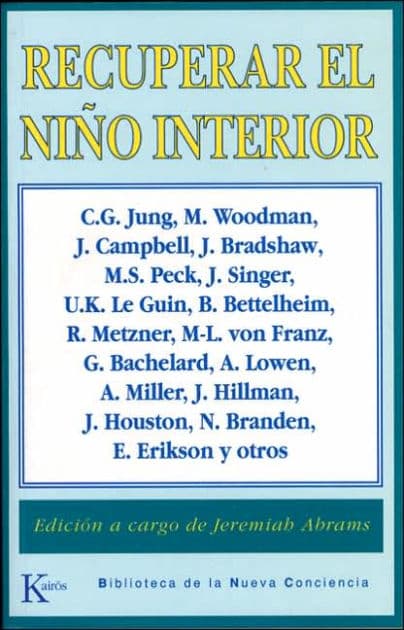 Recuperar el niï¿½o interior by Jeremiah Abrams
