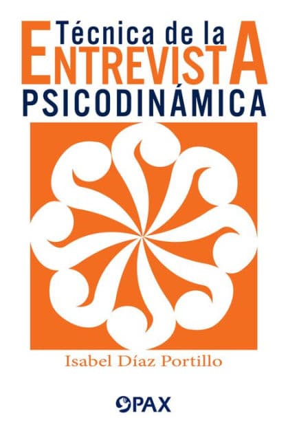 Tï¿½cnica de la entrevista psicodinï¿½mica by Isabel az Portillo