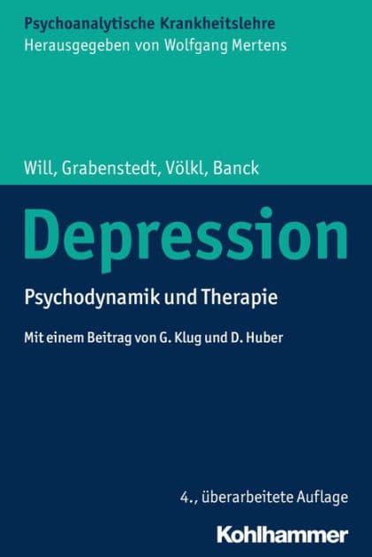 Depression: Psychodynamik und Therapie by Herbert Will