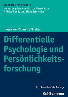Differentielle Psychologie und Personlichkeitsforschung by Dirk Hagemann
