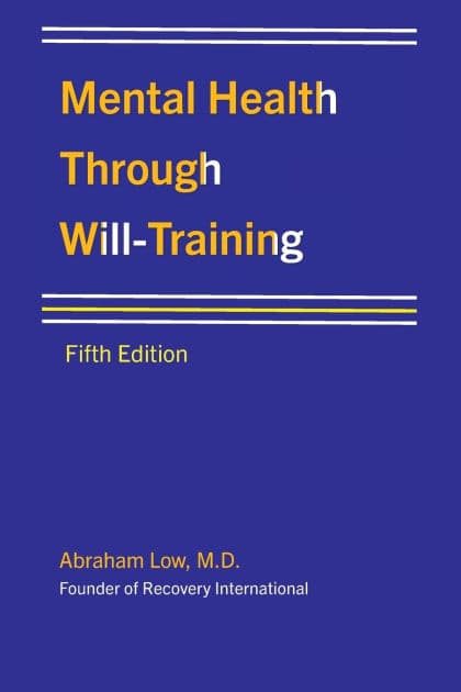 Mental Health Through Will-Training by Abraham Low