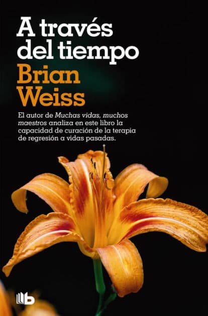 A través del tiempo by Brian Weiss