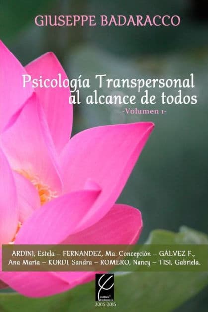 Psicologia Transpersonal al alcance de todos Vol. 1 by Giuseppe Badaracco