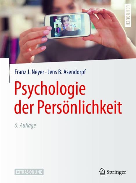 Psychologie der Persönlichkeit by Franz J. Neyer