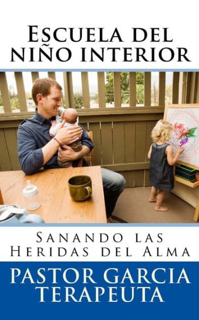 Escuela del niÃ¯Â¿Â½o interior: Sanando las heridas del alma by Alexander Gomez Giraldo