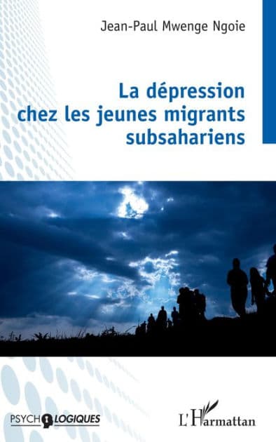 La dépression chez les jeunes migrants subsahariens by JEAN PAUL MWENGE NGOIE