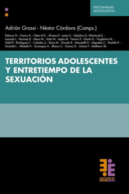 Territorios adolescentes y entretiempo de la sexuación by Adrián Grassi
