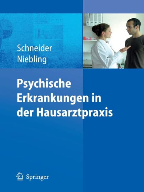 Psychische Erkrankungen in der Hausarztpraxis by Frank Schneider