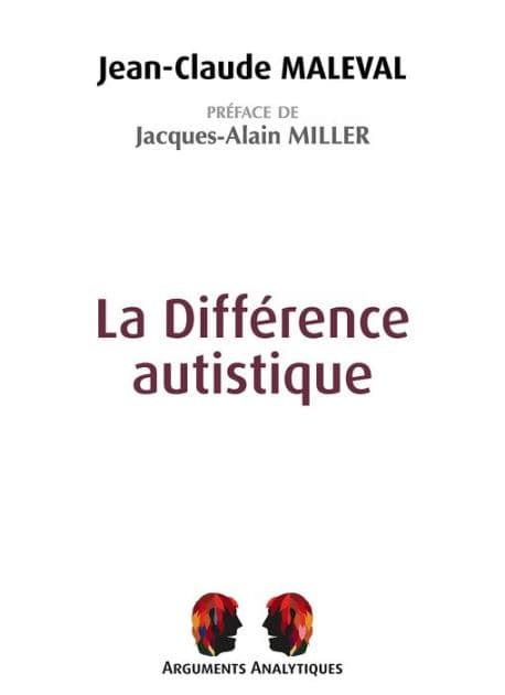 La Différence autistique by Jean-Claude Maleval