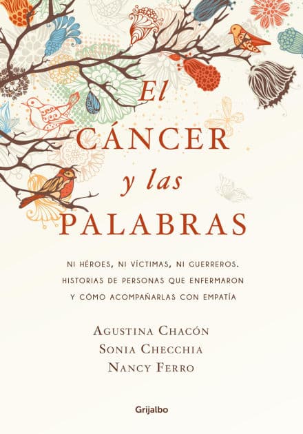El cáncer y las palabras by Agustina Chacón