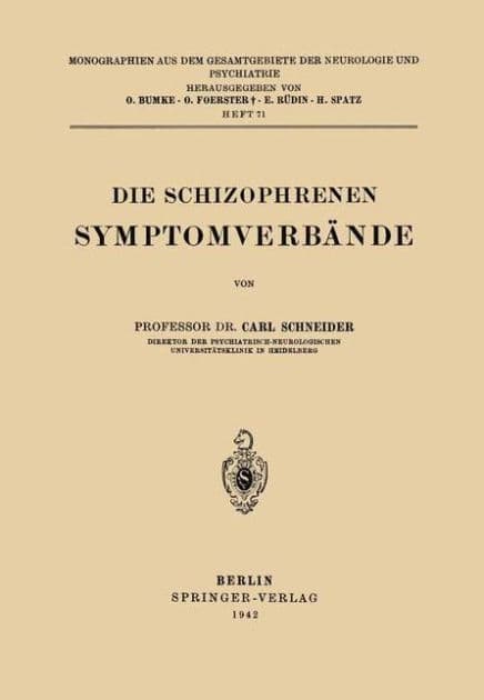 Die Schizophrenen Symptomverbï¿½nde by Carl Schneider