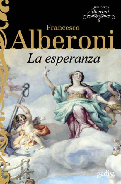 La Esperanza (The Hope) by Francesco Alberoni