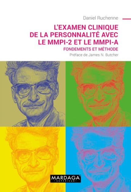 L'examen clinique de la personnalité avec le MMPI-2 et le MMPI-A: Fondements et Méthode by Daniel Ruchenne