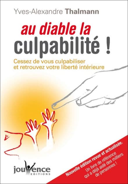 Au diable la culpabilité ! (Nouvelle édition) by Yves-Alexandre Thalmann