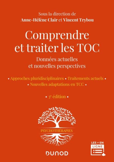 Comprendre et traiter les TOC - 3e éd.: Données actuelles et nouvelles perspectives by Anne-Hélène Clair