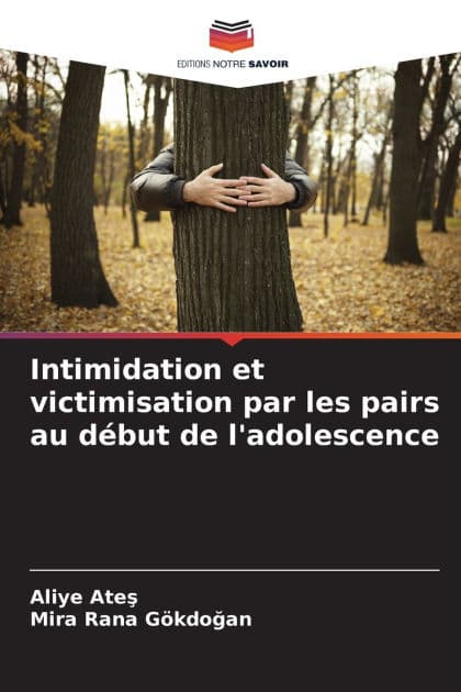 Intimidation et victimisation par les pairs au dï¿½but de l'adolescence by Aliye Ateş