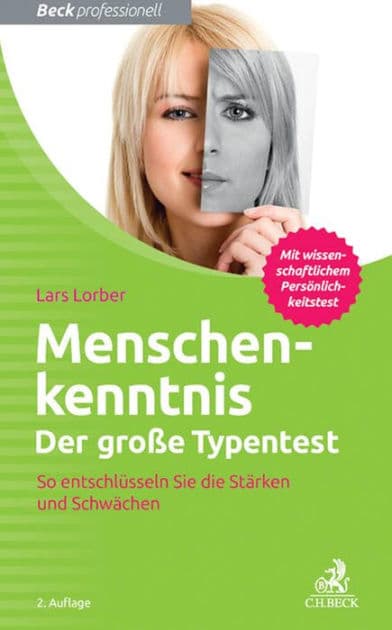 Menschenkenntnis - Der große Typentest: So entschlüsseln Sie die Stärken und Schwächen by Lars Lorber
