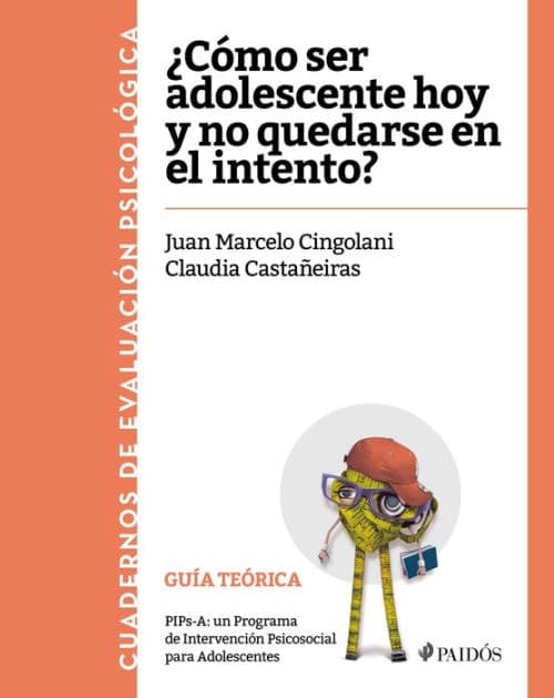 ¿Cómo ser adolescente hoy y no quedarse en el intento? by Juan Marcelo Cingolani
