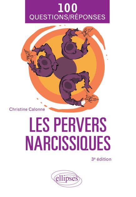 Les pervers narcissiques - 3e édition by Christine Calonne